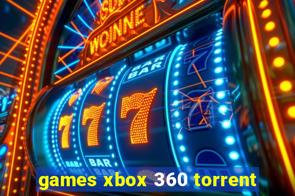 games xbox 360 torrent